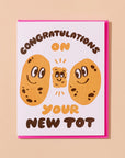 New Tot Potato New Baby Card Letterpress