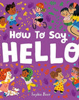 How to Say Hello Board Book by Sophie Beer