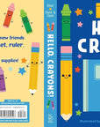 Hello, Crayons!: And Other School Friends Board Book by Hannah Eliot & Anna Clark & Daniel Clark