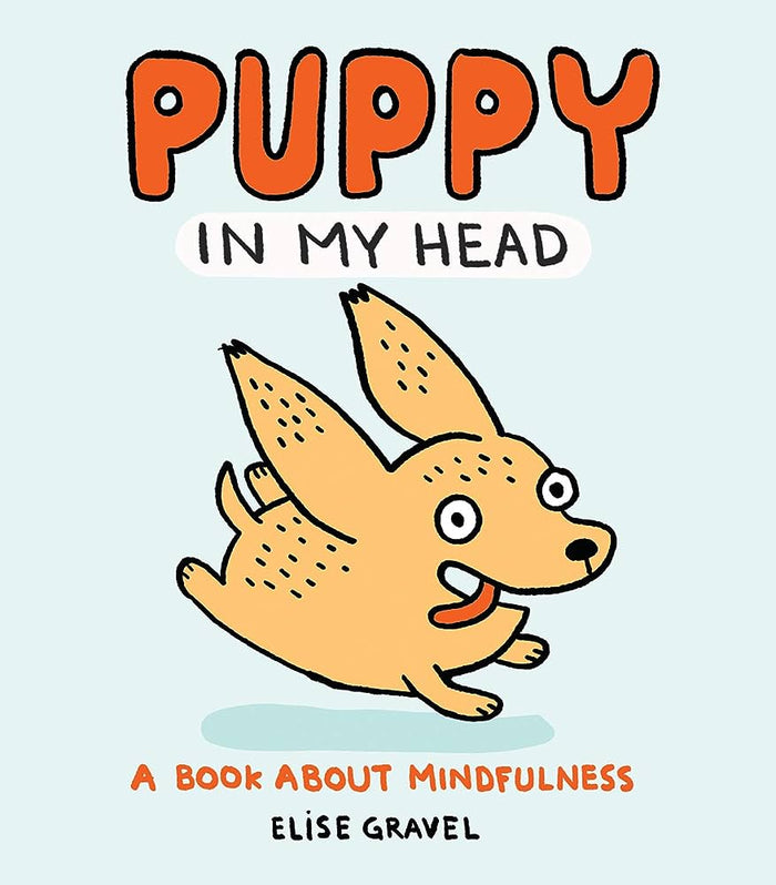 Puppy in My Head Book by Elise Gravel