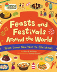 Feasts and Festivals Around the World: From Lunar New Year to Christmas Book by Alice B. McGinty & Tomoko Suzuki
