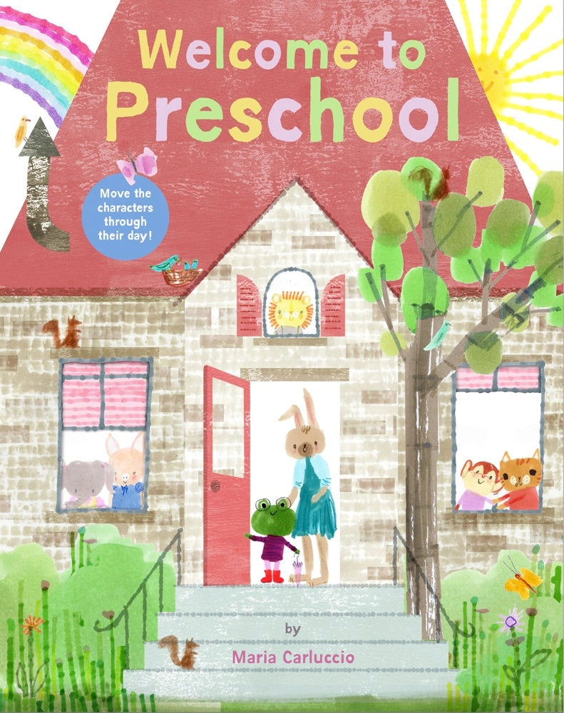 Welcome to Preschool by Maria Carluccio