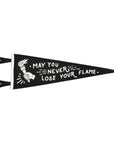 May You Never Lose Your Flame Pennant by Oxford Pennant