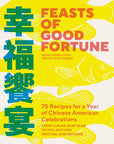 Feasts of Good Fortune by Hsiao-Ching Chou & Meilee Chou Riddle