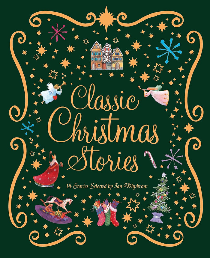 Classic Christmas Stories by Ian Whybrow