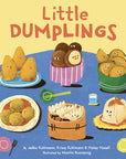 Little Dumplings Book Board Book by Jekka & Krissy Kuhlmann, Haley Hazell & Manita Boonyong