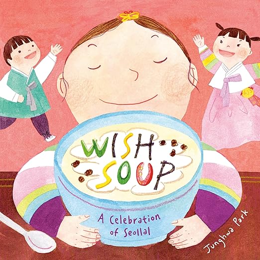 Wish Soup by Junghwa Park