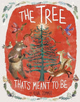 The Tree That's Meant to Be by Yuval Zommer