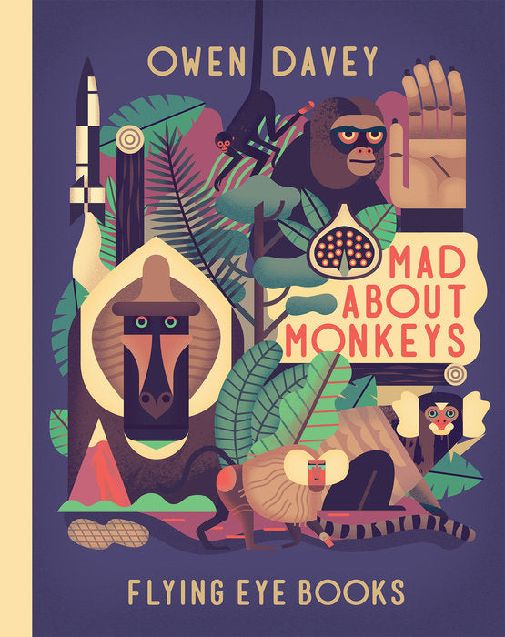 Mad About Monkeys Book by Owen Davey
