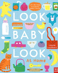 At Home - Look Baby Look Board Book by Louise Lockhart