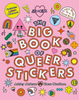 The Big Book of Queer Stickers: Includes 1,000+ Stickers!