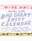 Giant Sheet Calendar by Phoebe Wahl