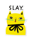 Slay Sticker