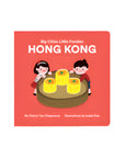 Big Cities, Little Foodies - Hong Kong Board Book by Cheryl Yau Chepsuova & Isabel Foo