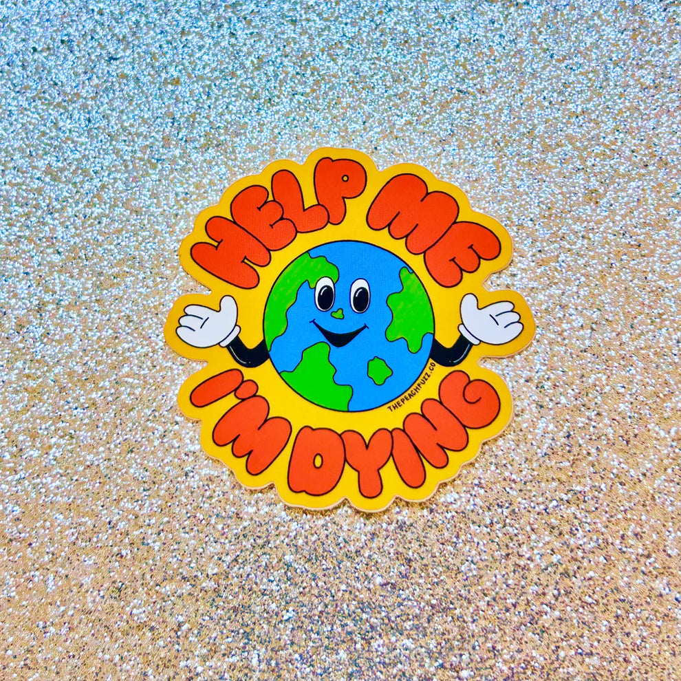 Help Me, I’m Dying Vinyl Sticker