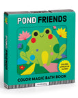 Pond Friends Color Magic Bath Book