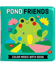Pond Friends Color Magic Bath Book
