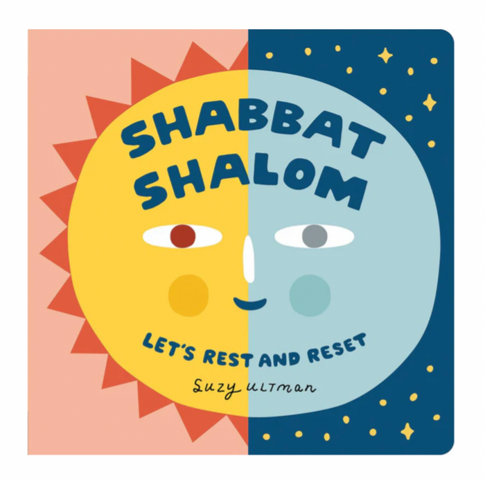 Shabbat Shalom: Let's Rest and Reset Book by Suzy Ultman