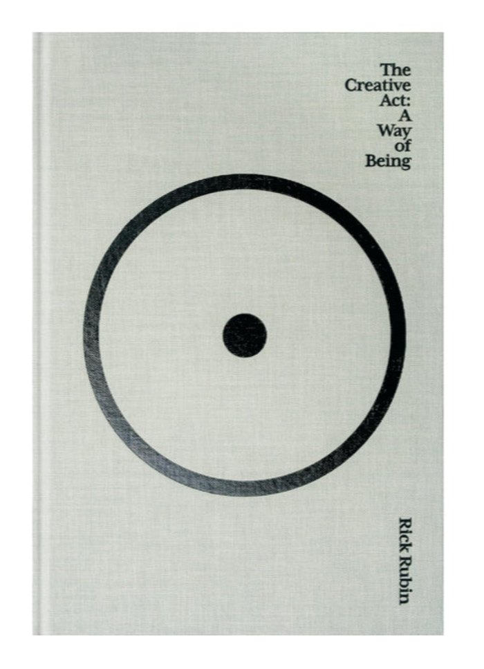 The Creative Act: A Way of Being - Book by Rick Rubin