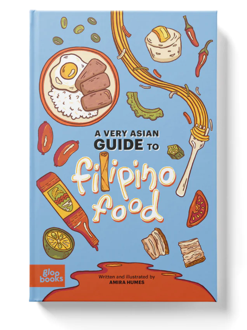 A Very Asian Guide to Filipino Food Book by Amira Humes