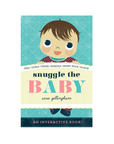 Snuggle the Baby Book by Sara Gillingham