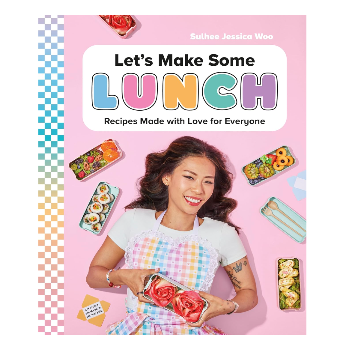 Let's Make Some Lunch Cookbook By Sulhee Jessica Woo