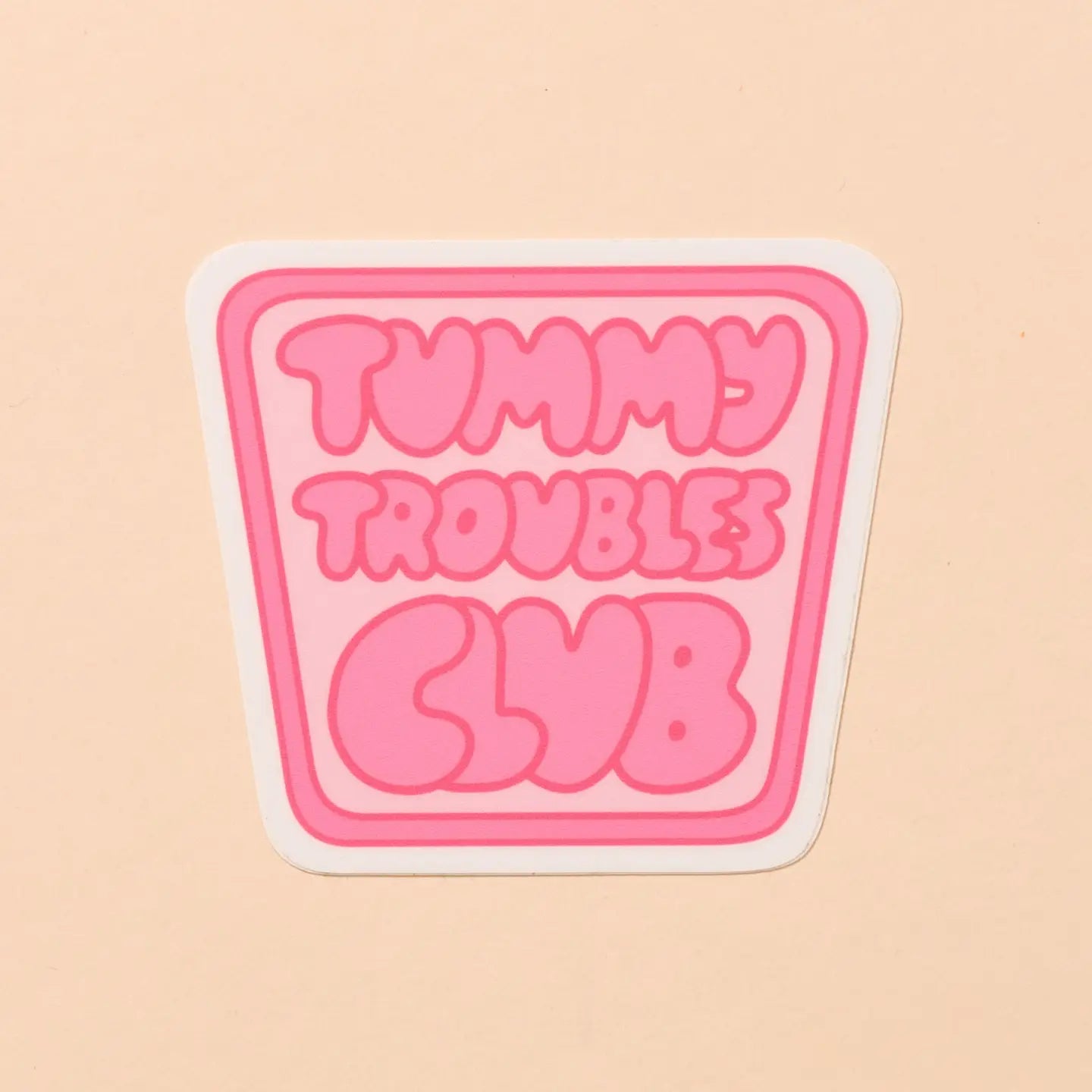Tummy Troubles Club Vinyl Sticker  by And Here We Are