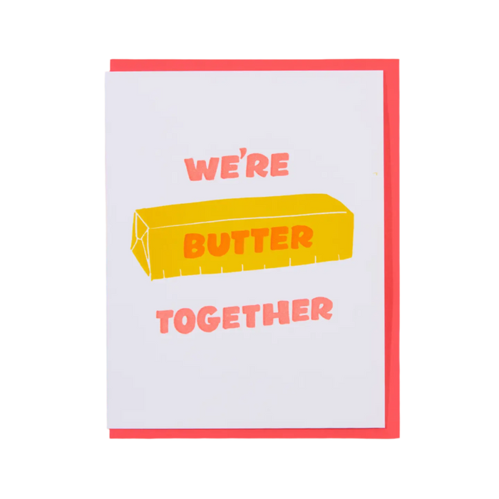 Butter Together Love Letterpress Card by And Here we Are