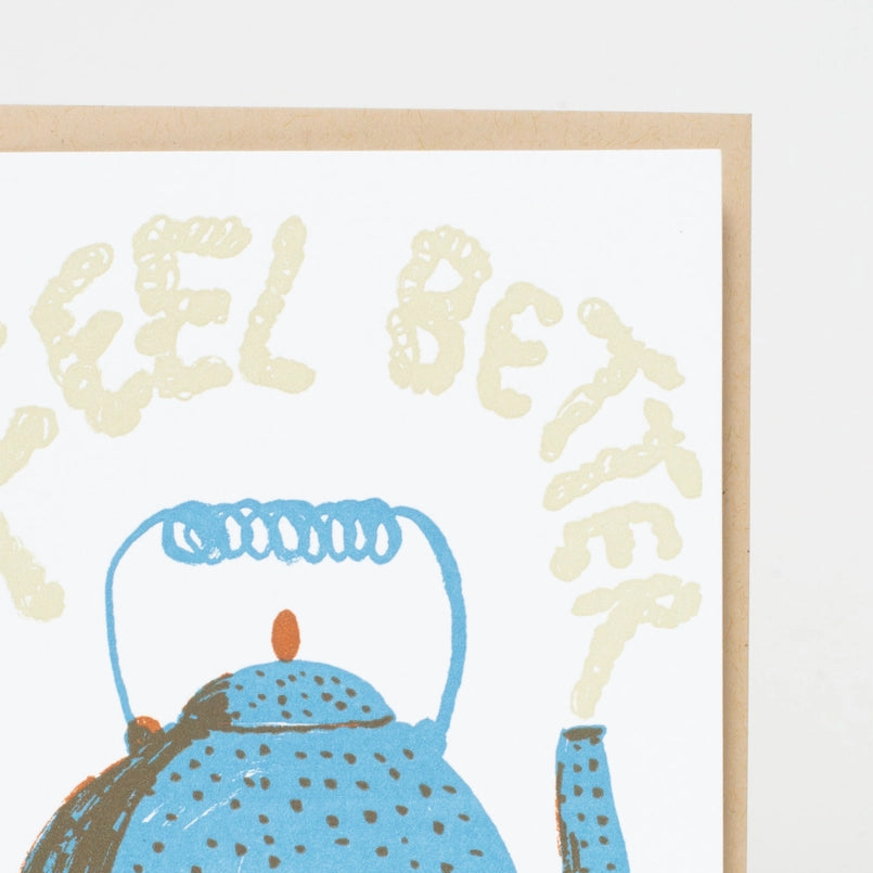 Feel Better Teapot Sympathy Card by Egg Press