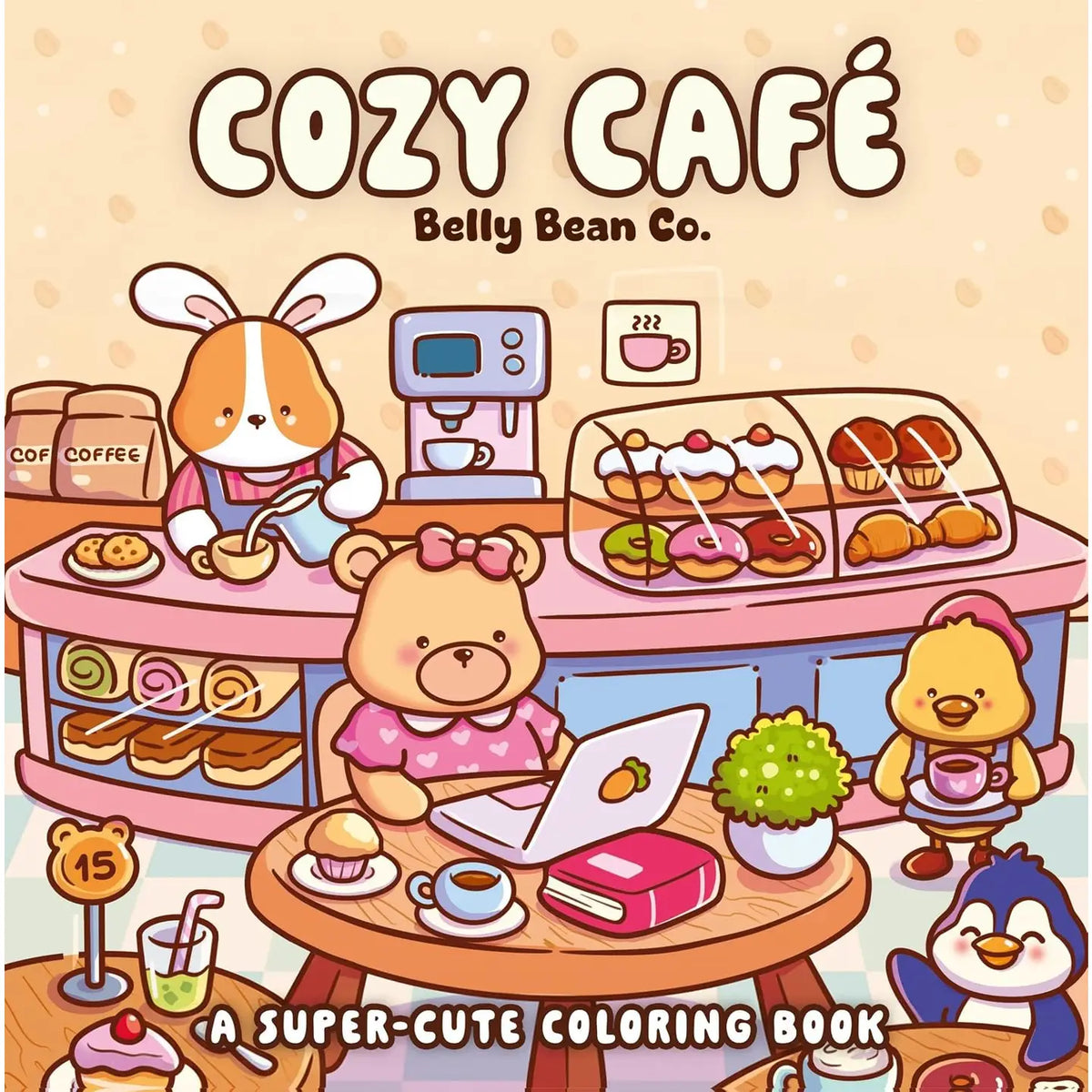 Cozy Cafe Coloring Book by Belly Bean Co.