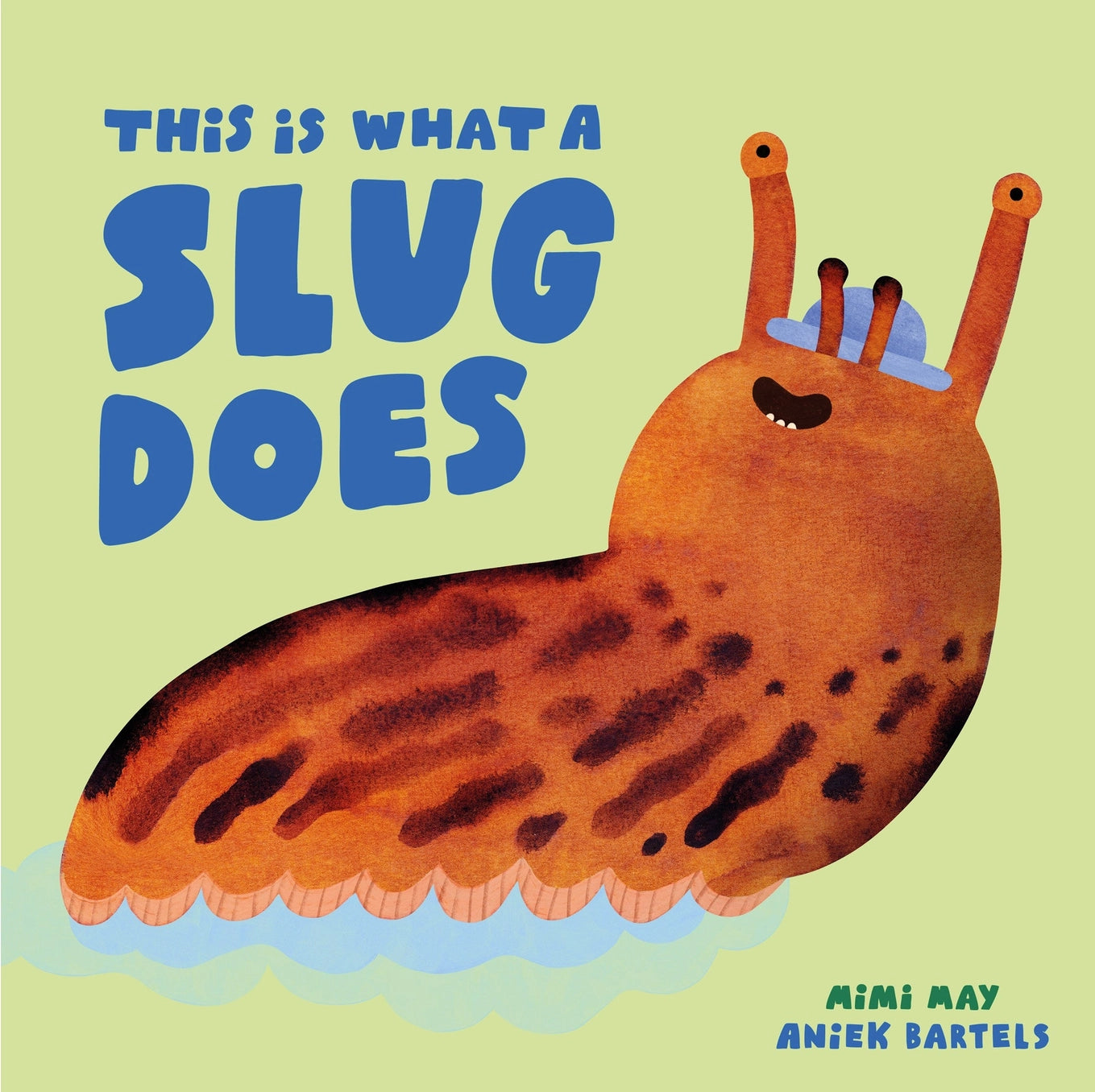 This is What a Slug Does