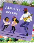 Families Belong Board Book by Dan Saks and Brooke Smart