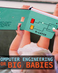The Sequel: Computer Engineering for BIG Babies Board Book by Hacky Engineering