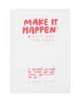 Make It Happen Journal