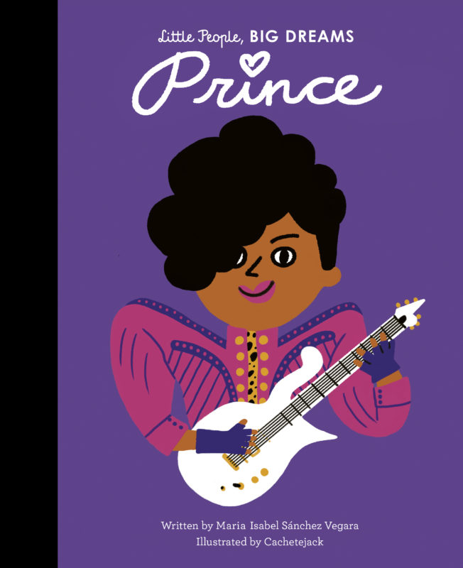 Prince (Little People, BIG DREAMS) Book by Maria Sanchez Vegara & Cachetejack