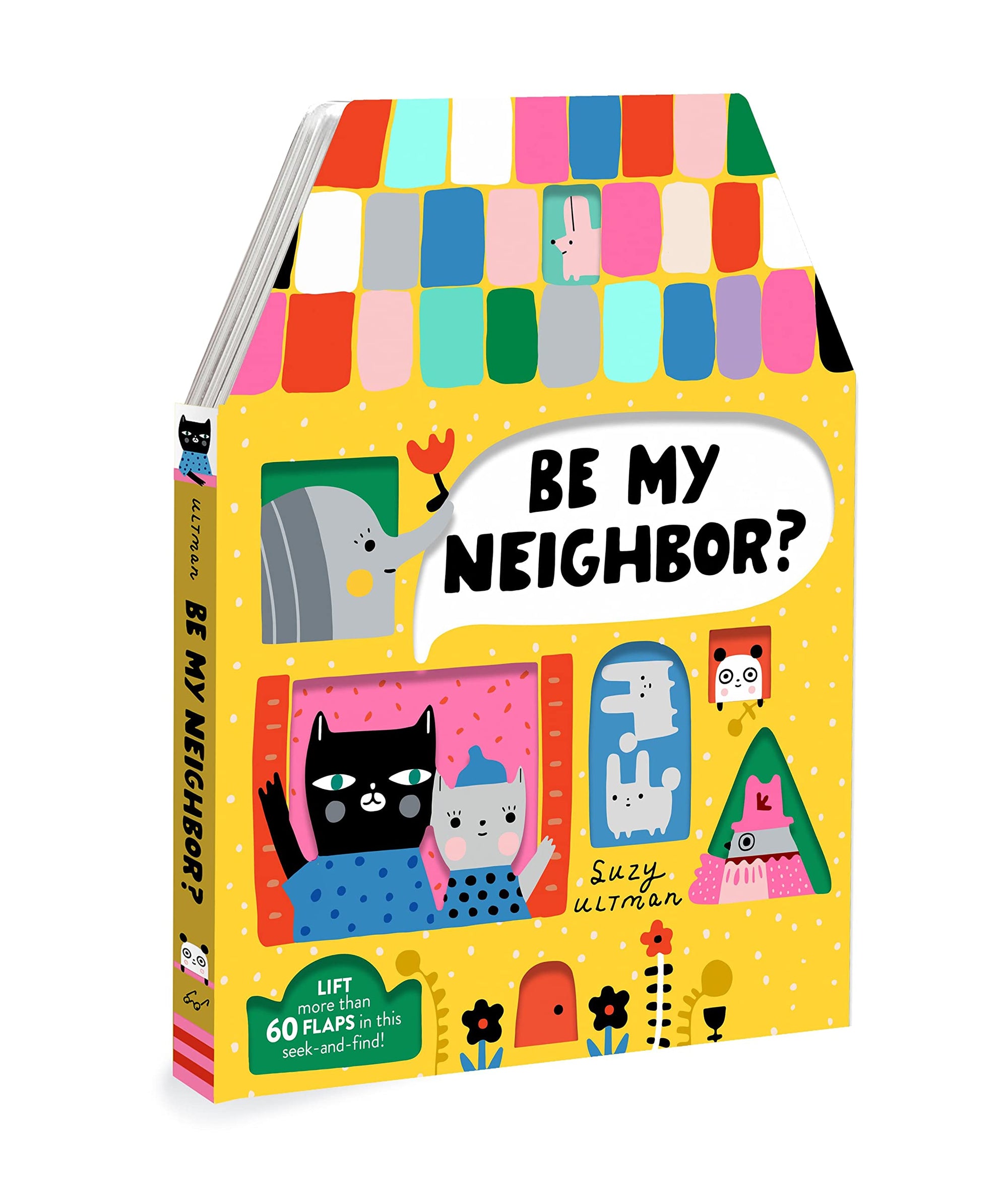 Be my Neighbor? Book by Suzy Ultman