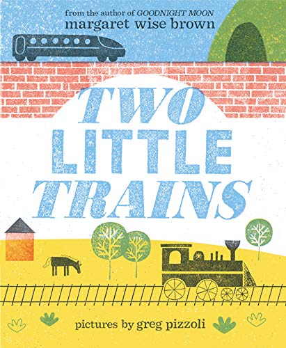 Two Little Trains Book by Margaret Wise Brown