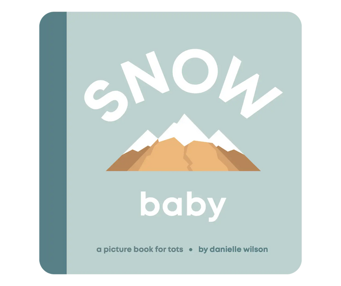 Snow Baby Board Book by Danielle Wilson
