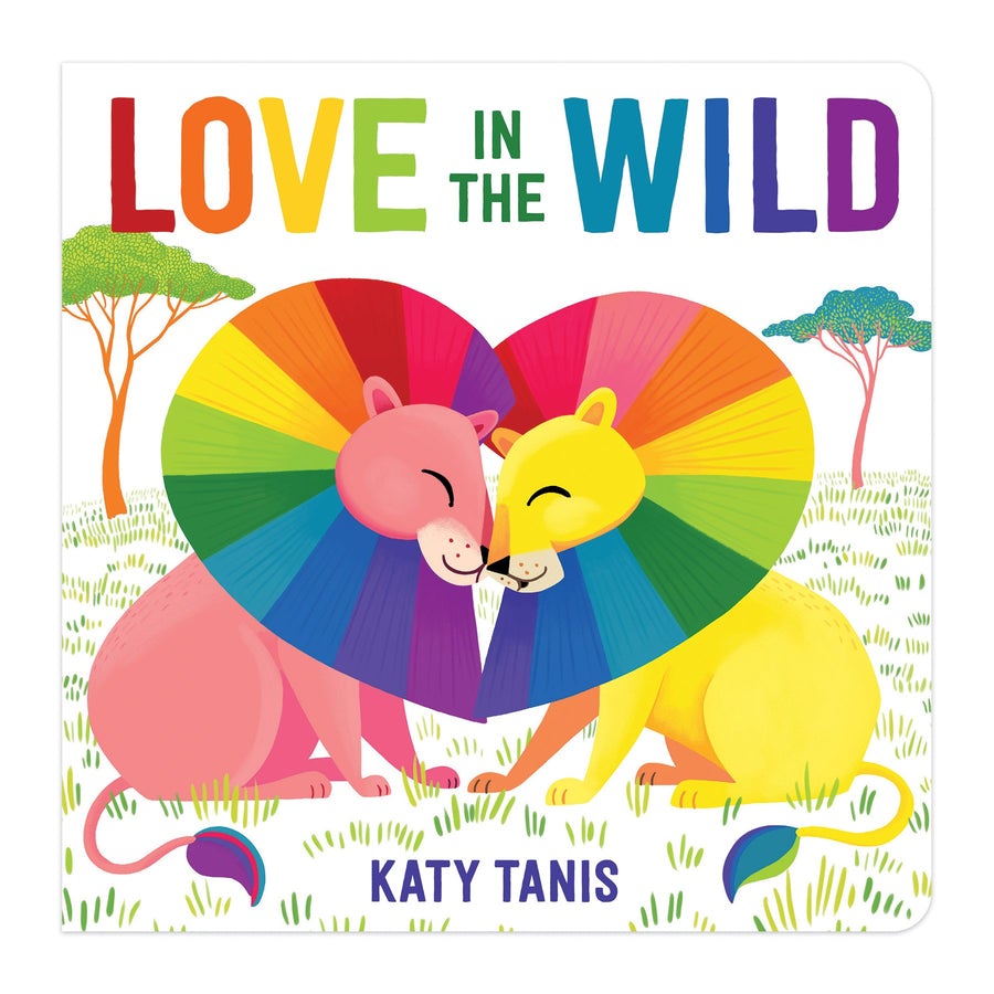 Love in the Wild by Katy Tanis